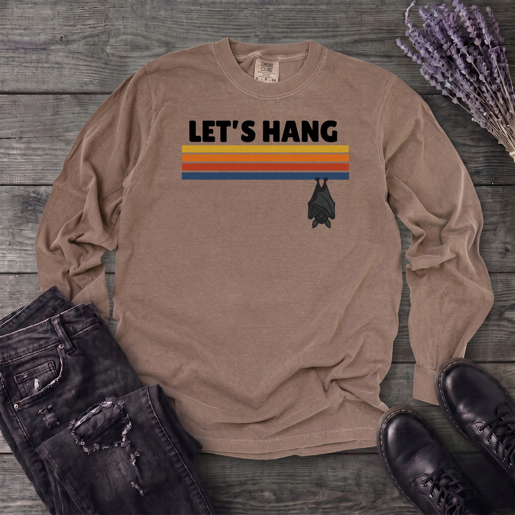 Let's Hang Long Sleeve T-Shirt