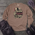 A Little Undead Today Long Sleeve T-Shirt