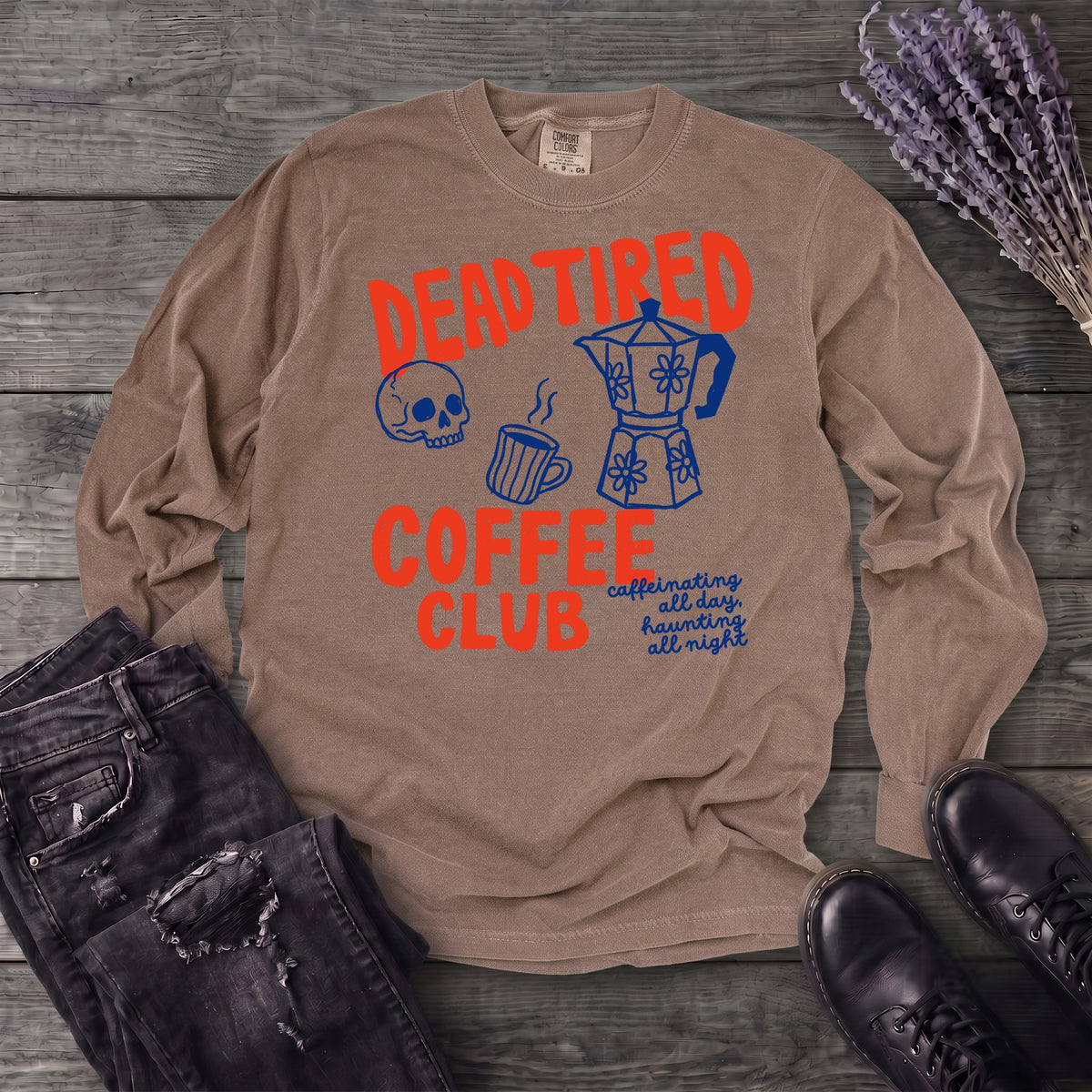 Dead Tired Coffee Club Long Sleeve T-Shirt