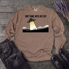 Dont Panic Were Lost Long Sleeve T-Shirt