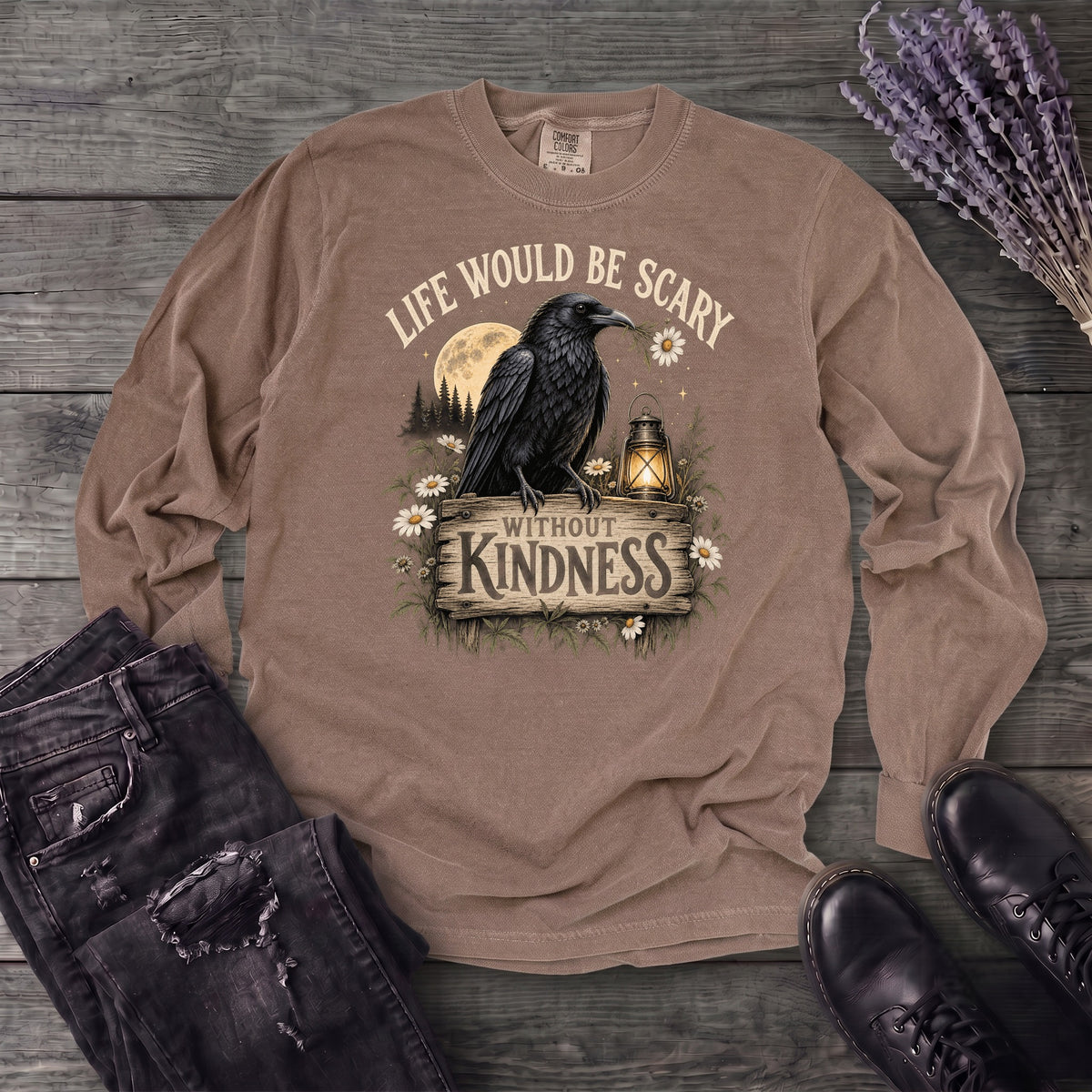 Life Would Be Scary Without Kindness Long Sleeve T-Shirt