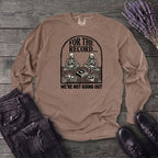 For The Record Long Sleeve T-Shirt