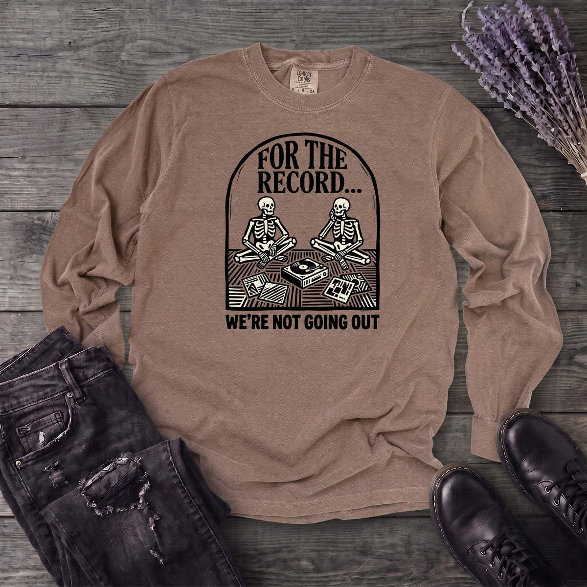 For The Record Long Sleeve T-Shirt