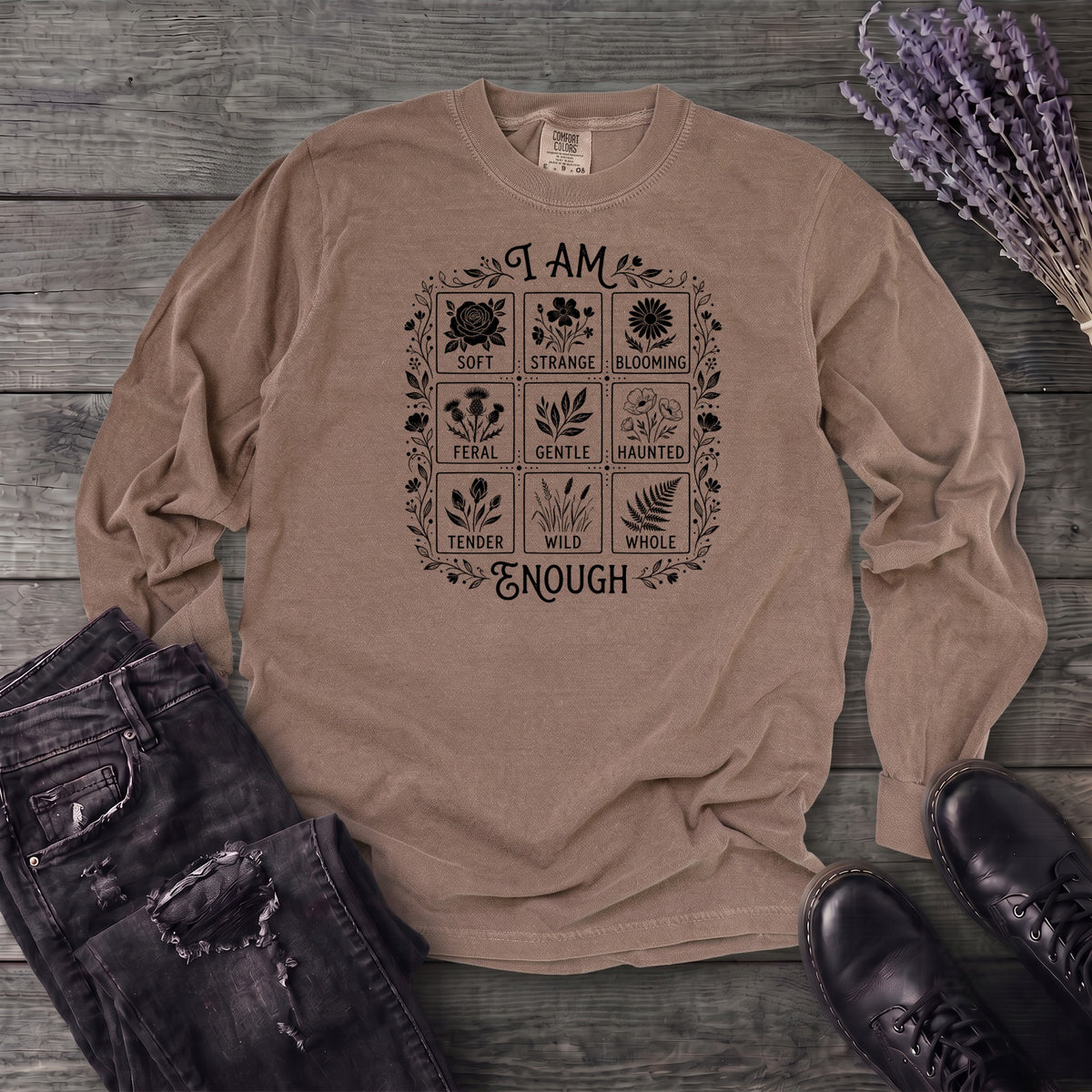 I Am Enough Long Sleeve T-Shirt