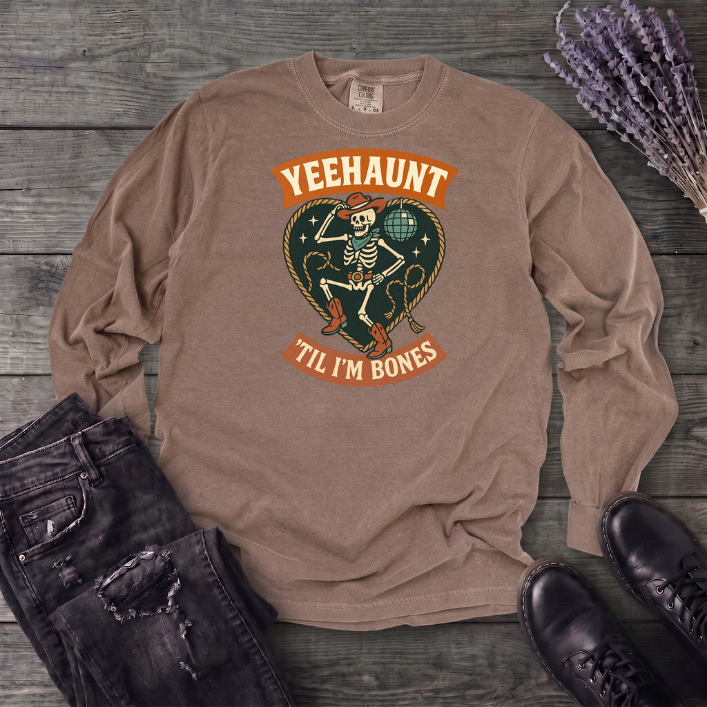 Yeehaunt Til Im Bones Long Sleeve T-Shirt