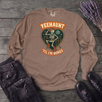 Yeehaunt Til Im Bones Long Sleeve T-Shirt
