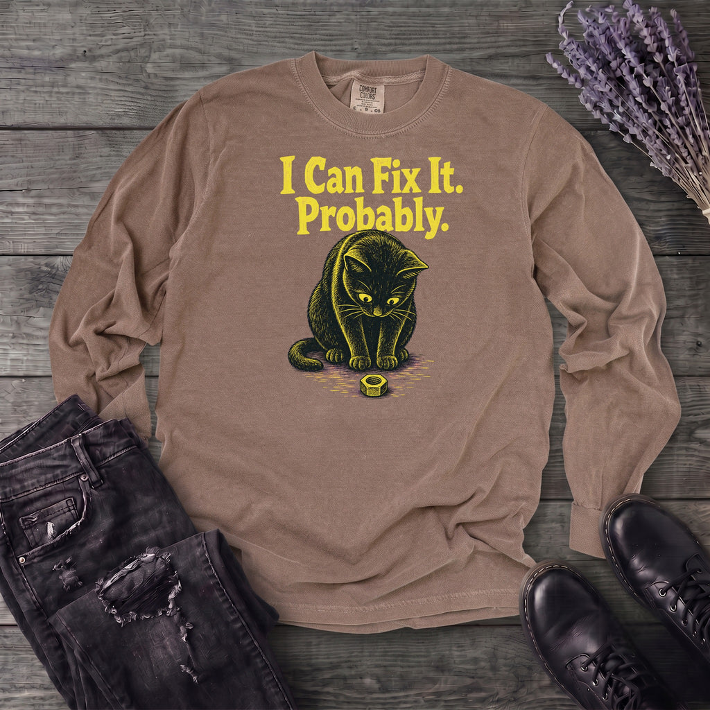 I Can Fix It Long Sleeve T-Shirt