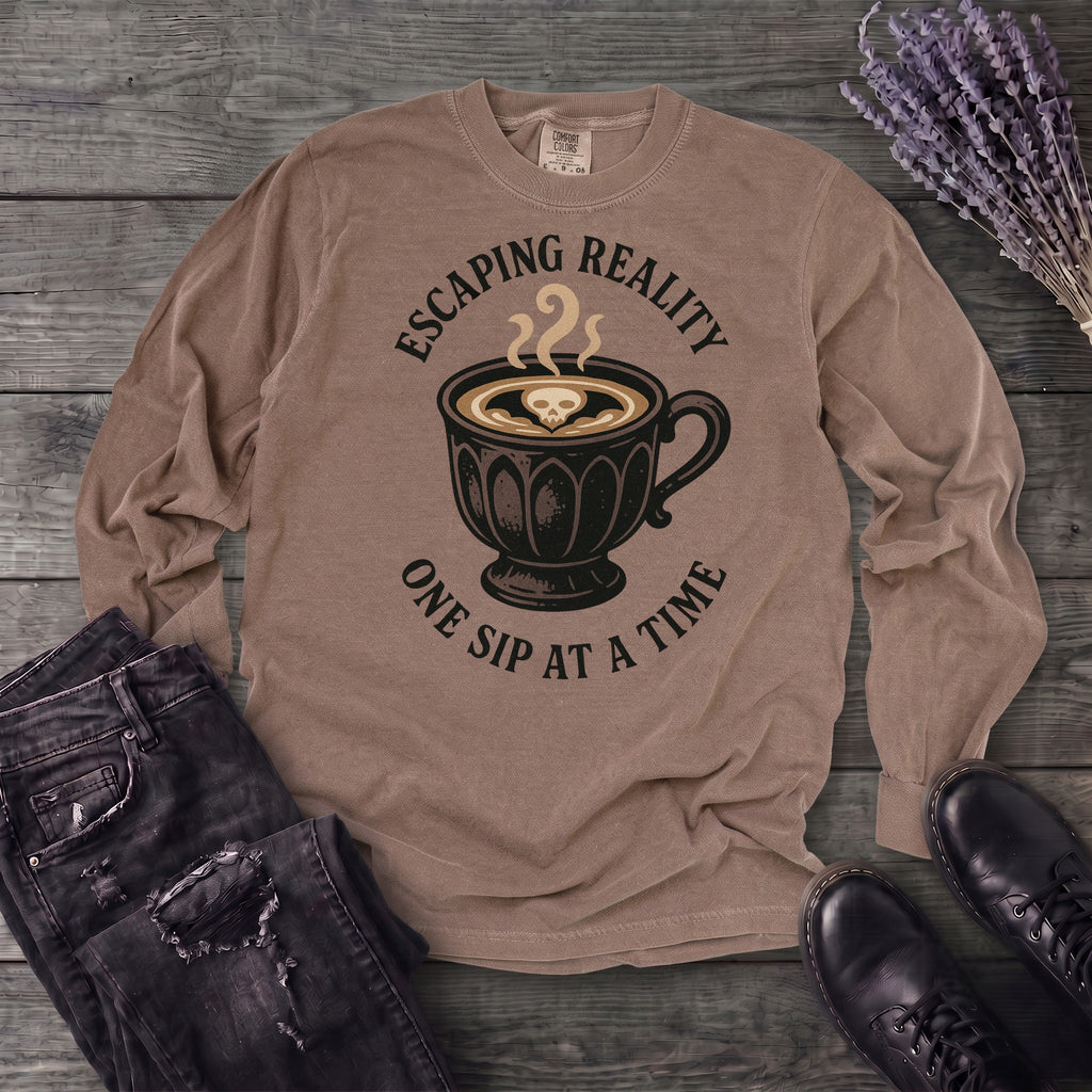 Escaping Reality One Sip At A Time Long Sleeve T-Shirt