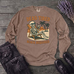 Dead Tired Beach Required Long Sleeve T-Shirt
