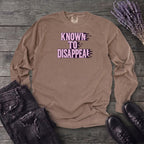 Known To Disappear Long Sleeve T-Shirt
