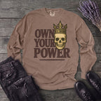 Own Your Power Long Sleeve T-Shirt