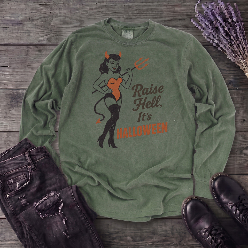 Raise Hell Its Halloween Long Sleeve T-Shirt