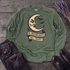 In Moonlight We Trust Long Sleeve T-Shirt