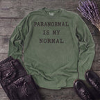 Paranormal Is My Normal Long Sleeve T-Shirt