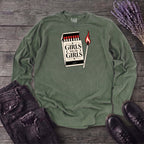 Girls Will Be Girls Long Sleeve T-Shirt