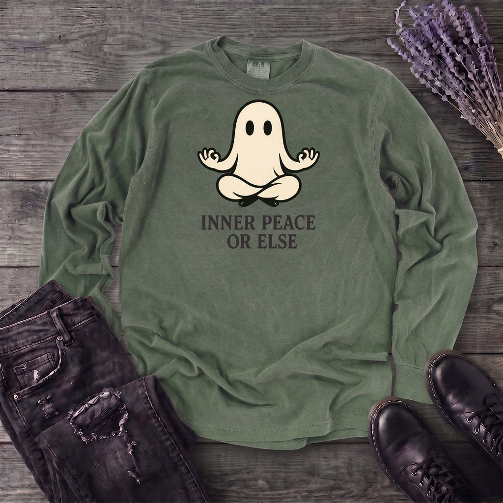 Inner Peace Or Else Long Sleeve T-Shirt