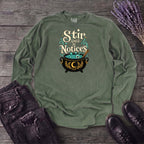 Stir Until It Notices Long Sleeve T-Shirt