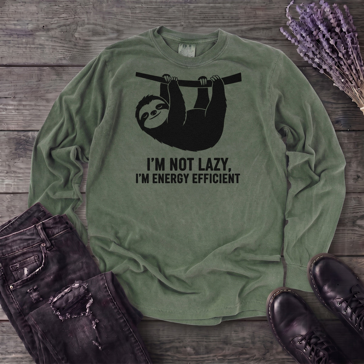 Im Not Lazy Im Energy Efficient Long Sleeve T-Shirt