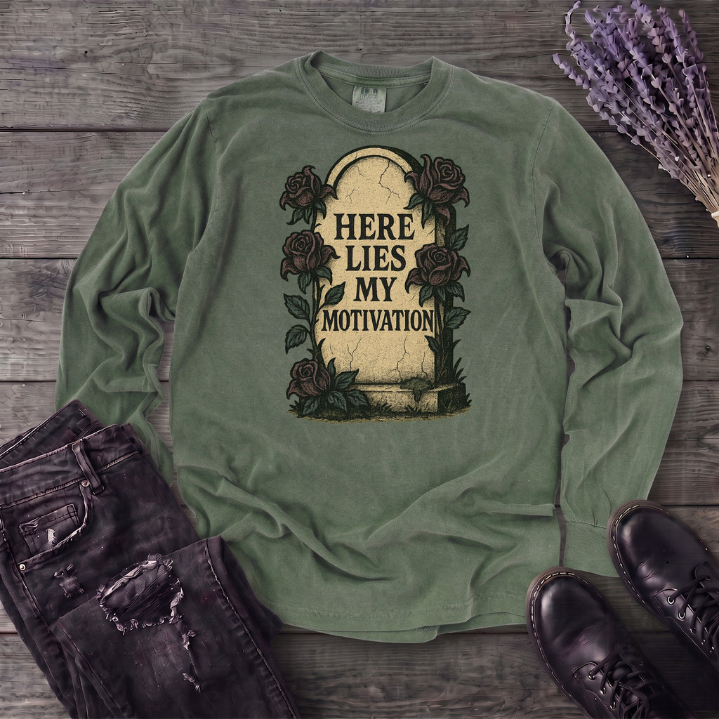 Here Lies My Motivation Long Sleeve T-Shirt