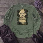 Here Lies My Motivation Long Sleeve T-Shirt