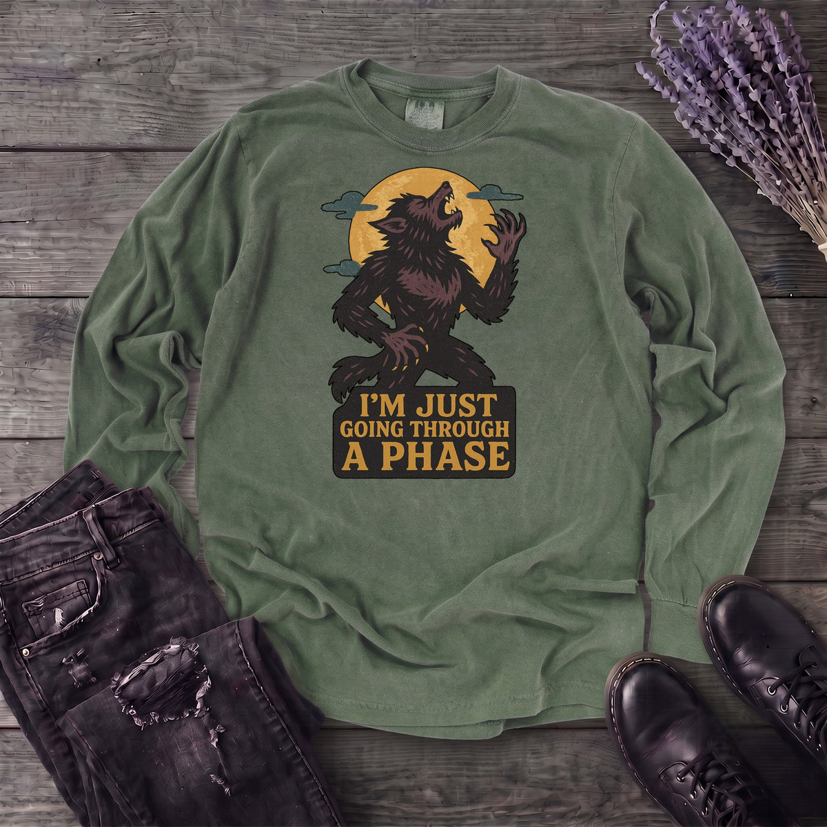 Im Just Going Through A Phase Long Sleeve T-Shirt