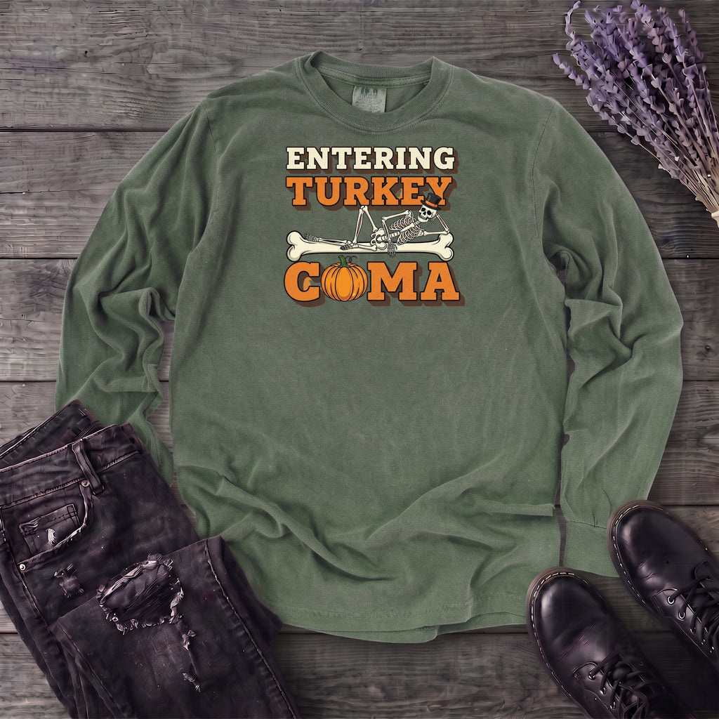 Entering Turkey Coma Long Sleeve T-Shirt