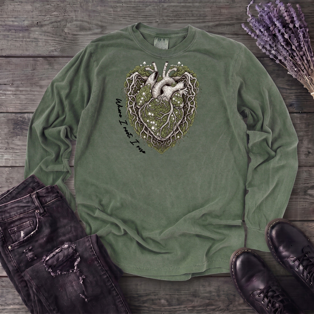 Where I Root I Rise Long Sleeve T-Shirt