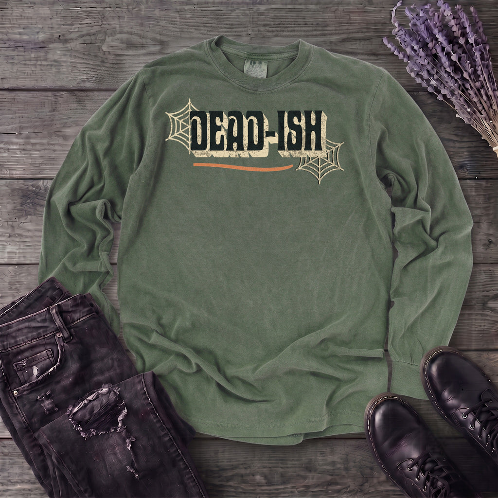 Dead Ish Long Sleeve T-Shirt