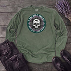 Im Dead Inside But Still Look Great Long Sleeve T-Shirt