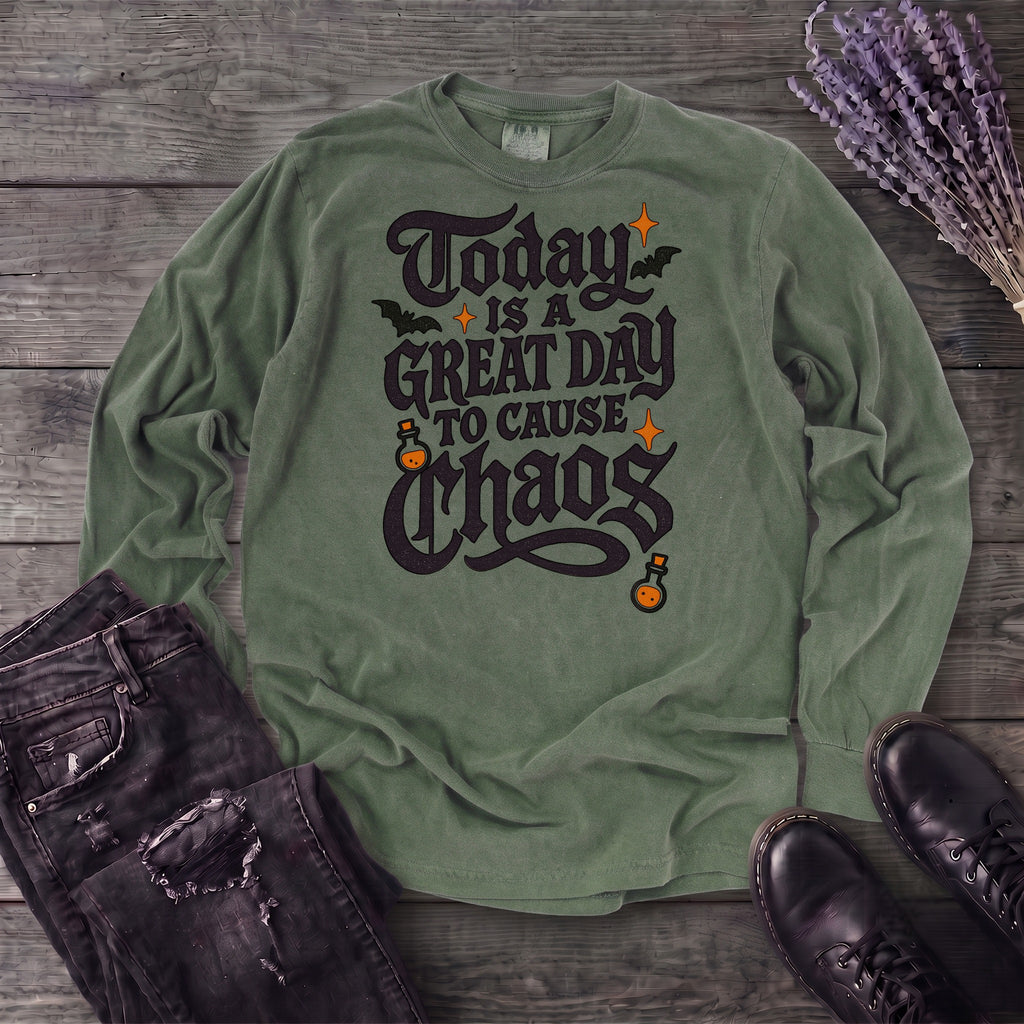 Today Is A Great Day To Cause Chaos Long Sleeve T-Shirt