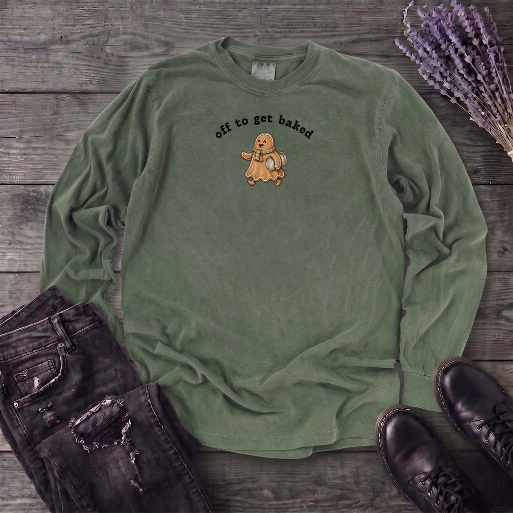 Off To Get Baked Long Sleeve T-Shirt