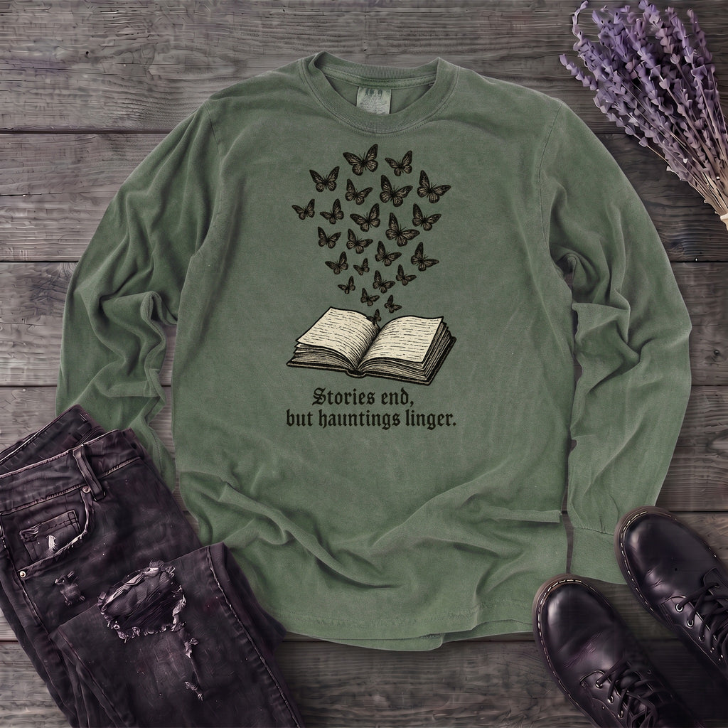 Stories End But Hautings Linger Long Sleeve T-Shirt