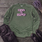 Known To Disappear Long Sleeve T-Shirt