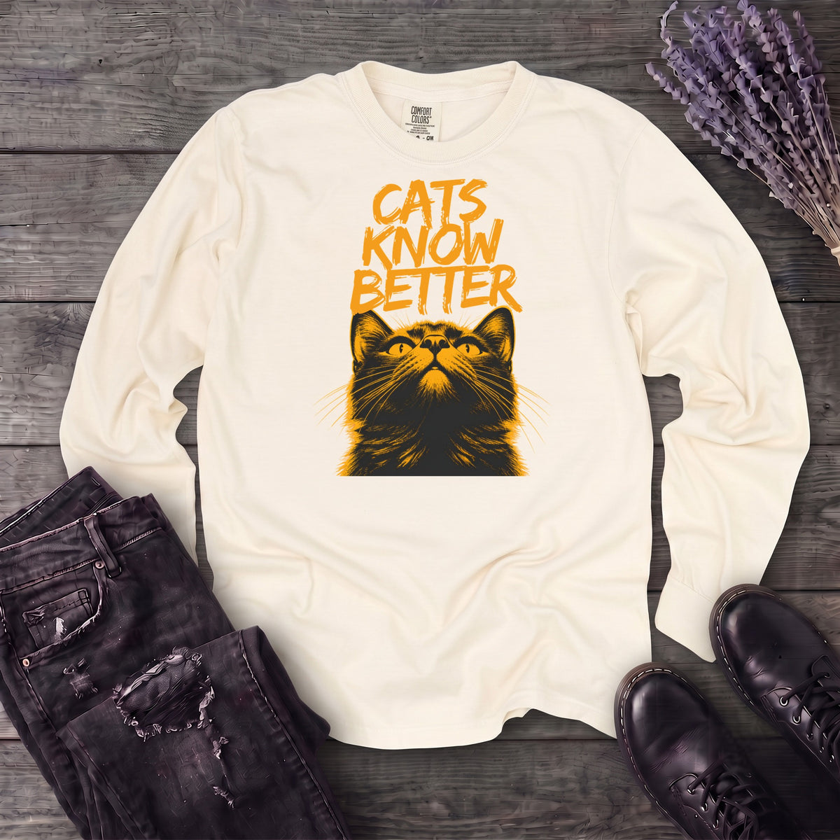 Cats Know Better Long Sleeve T-Shirt
