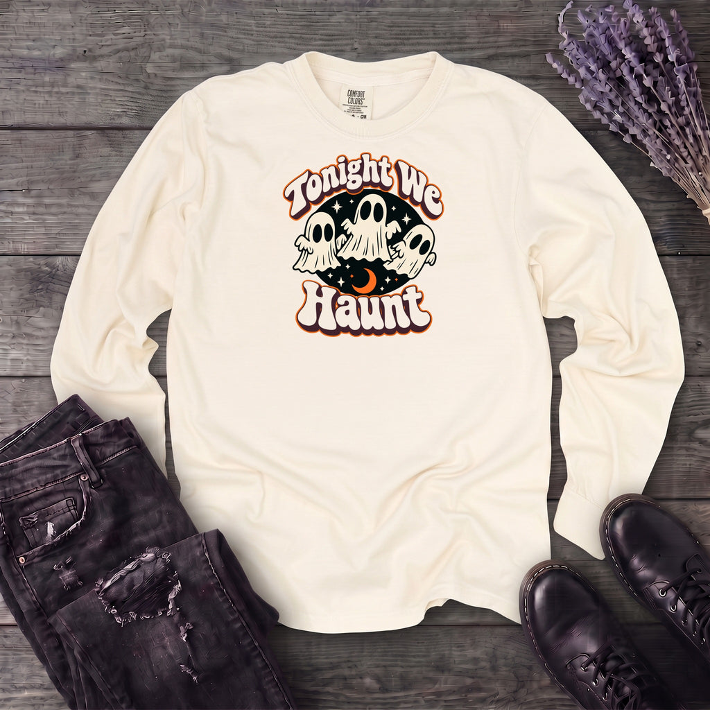 Tonight We Haunt Long Sleeve T-Shirt