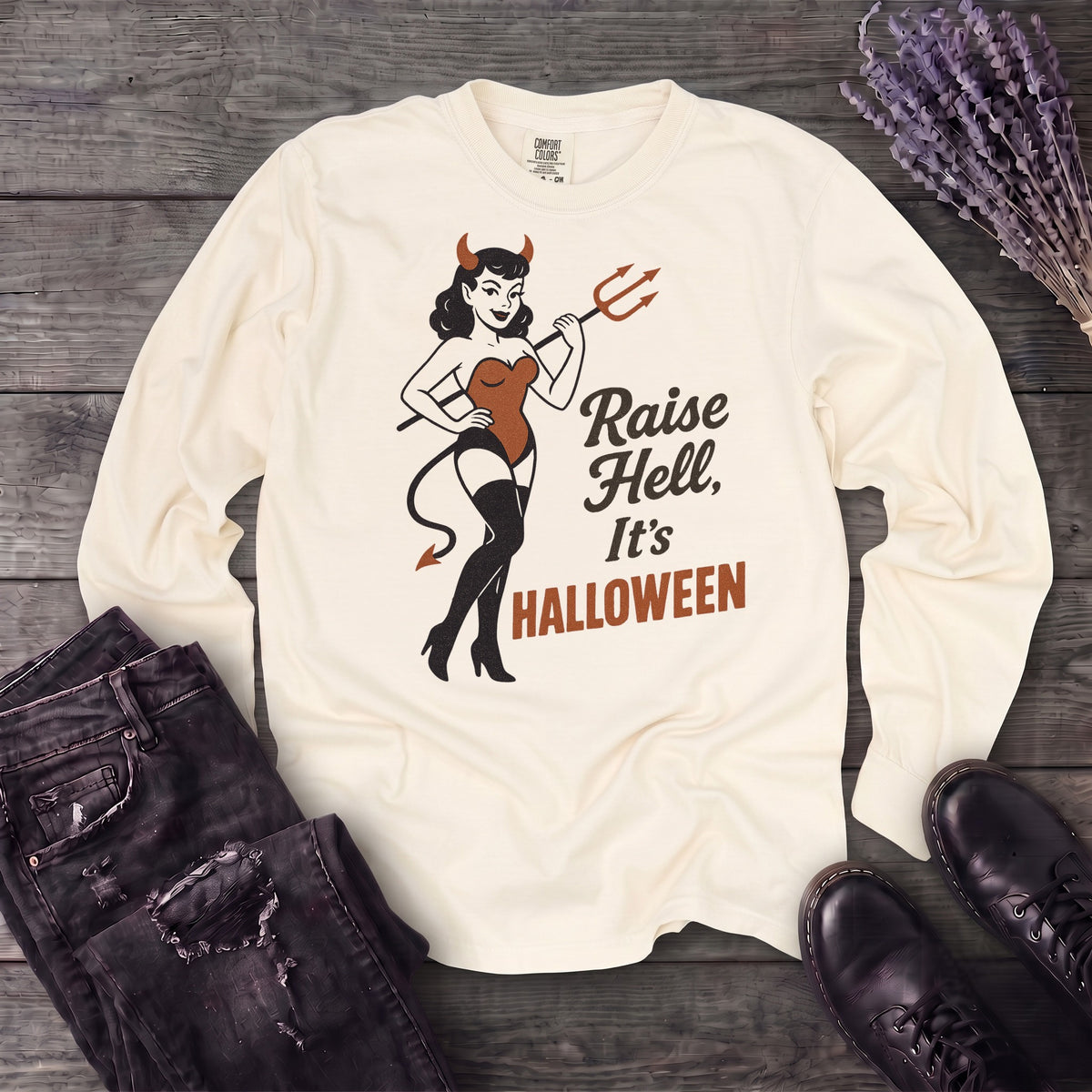 Raise Hell Its Halloween Long Sleeve T-Shirt