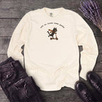 Off To Cross Some Paths Long Sleeve T-Shirt