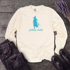 Politely Vanish Long Sleeve T-Shirt