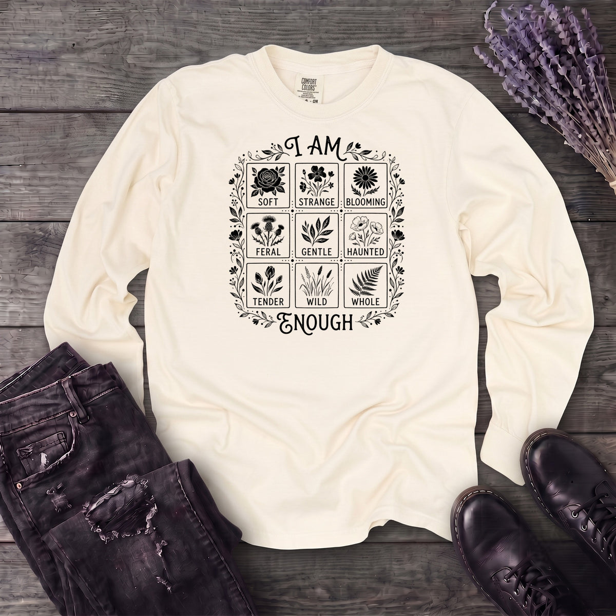 I Am Enough Long Sleeve T-Shirt