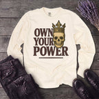Own Your Power Long Sleeve T-Shirt