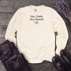 Very Stable, Very Haunted Long Sleeve T-Shirt