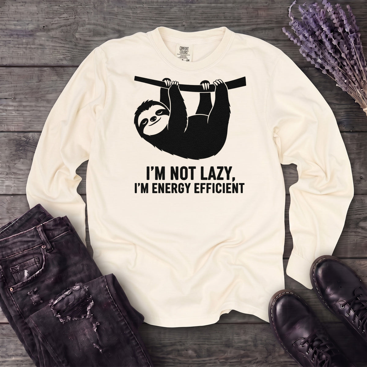 Im Not Lazy Im Energy Efficient Long Sleeve T-Shirt