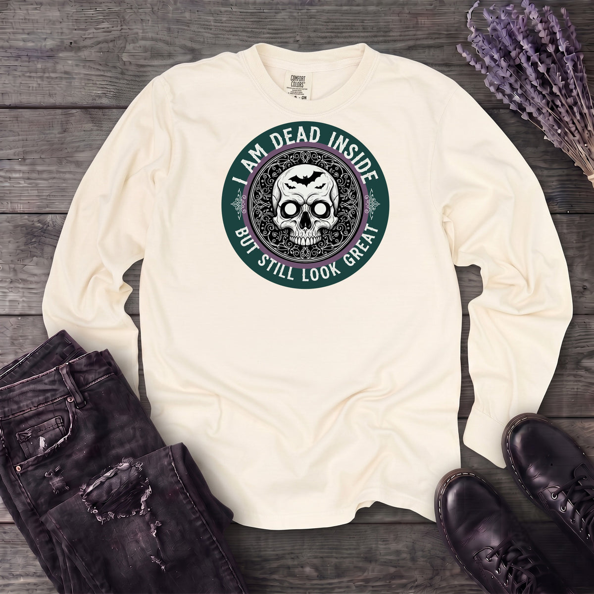 Im Dead Inside But Still Look Great Long Sleeve T-Shirt