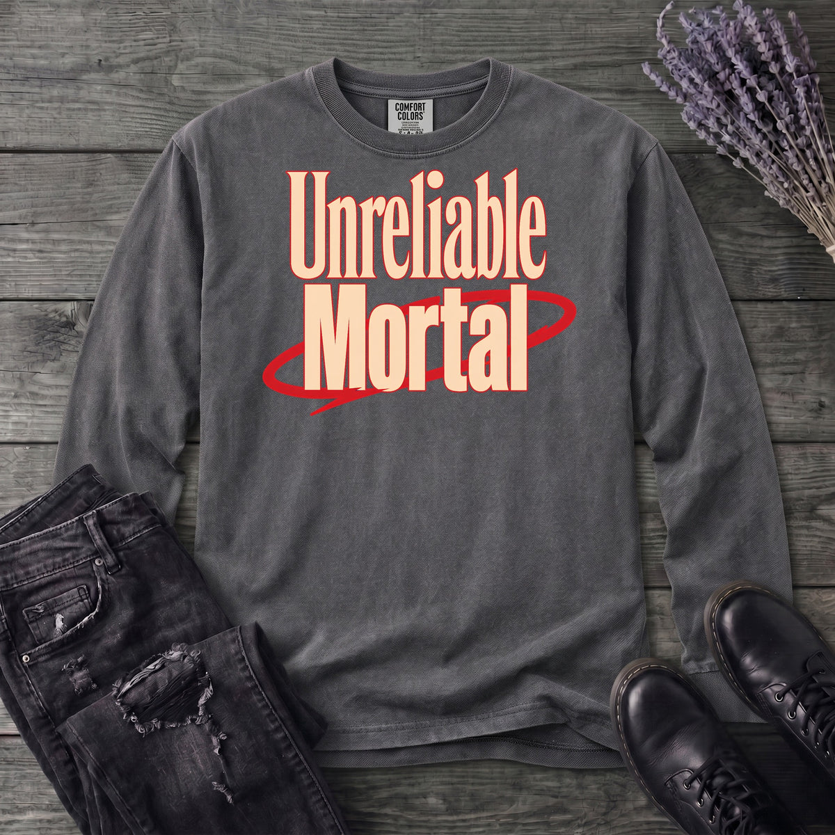 Unreliable Mortal Long Sleeve T-Shirt