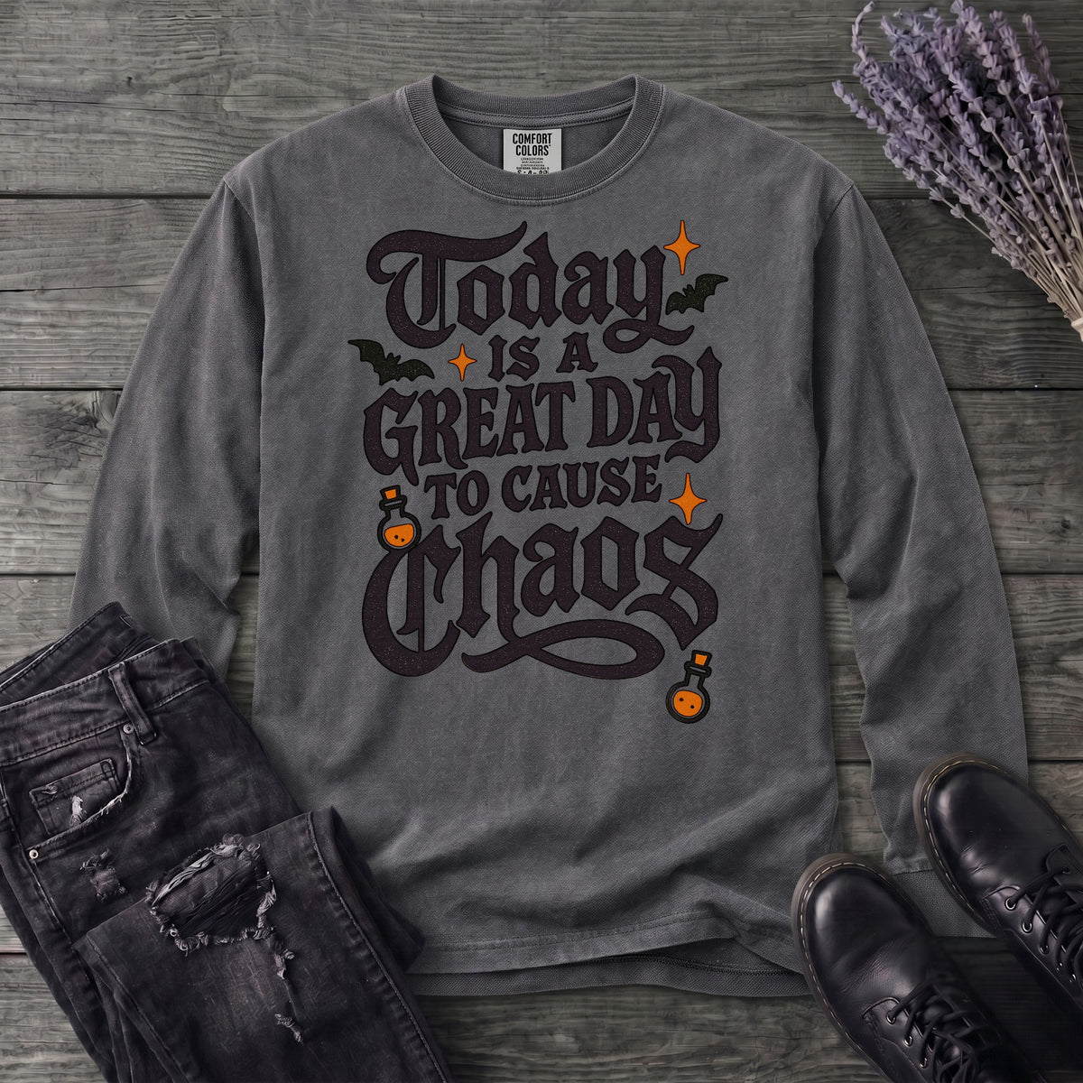 Today Is A Great Day To Cause Chaos Long Sleeve T-Shirt