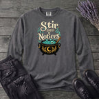 Stir Until It Notices Long Sleeve T-Shirt