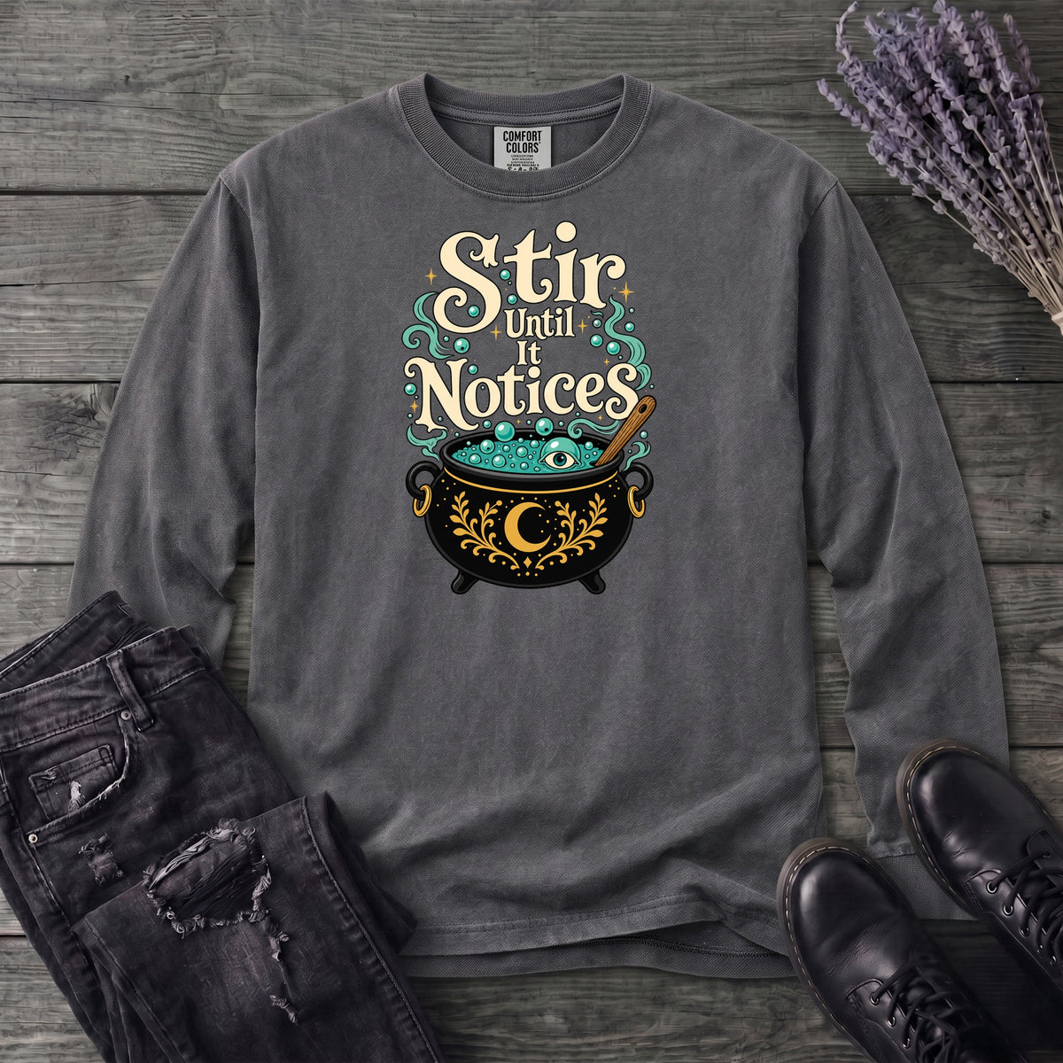 Stir Until It Notices Long Sleeve T-Shirt