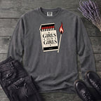 Girls Will Be Girls Long Sleeve T-Shirt
