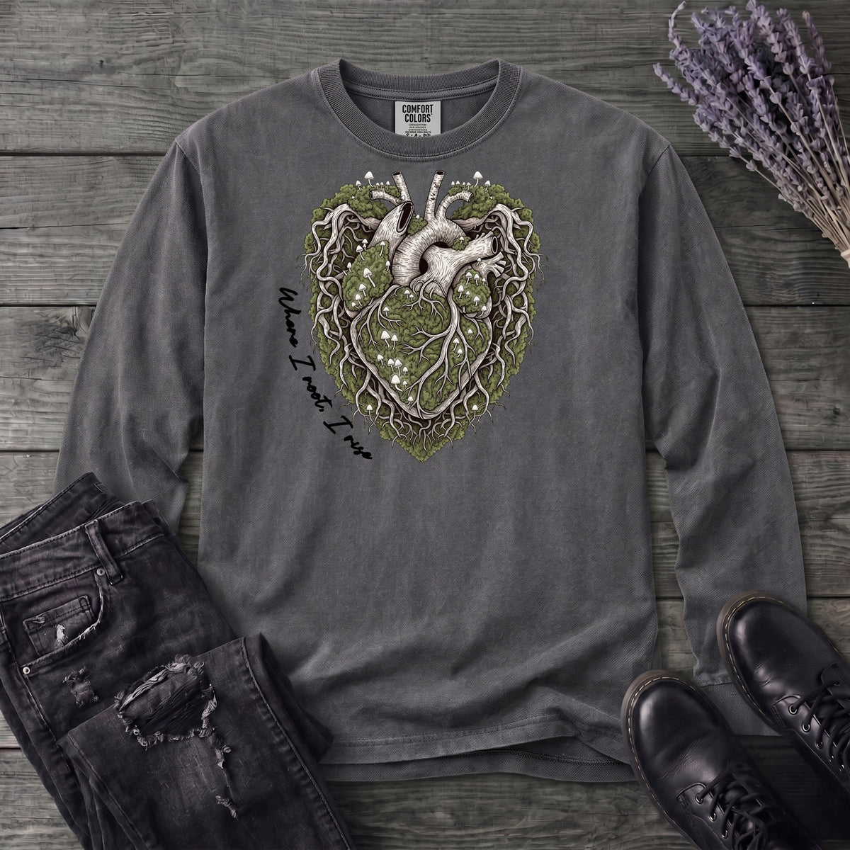 Where I Root I Rise Long Sleeve T-Shirt
