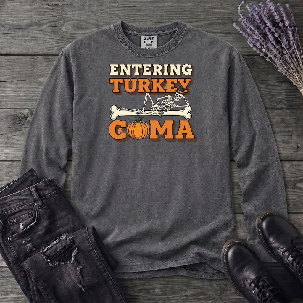 Entering Turkey Coma Long Sleeve T-Shirt